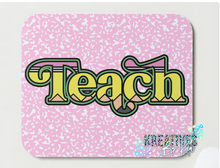 Load image into Gallery viewer, Teach Mouse Pad