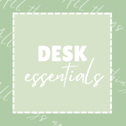 Desk Essentials