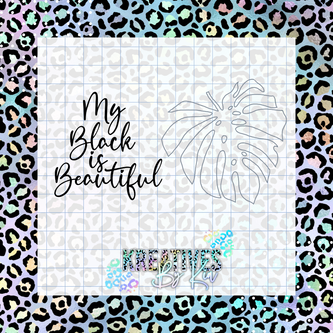My Black is Beautiful